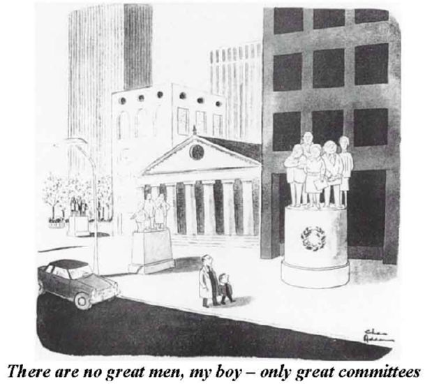 No great men -- Just great committees