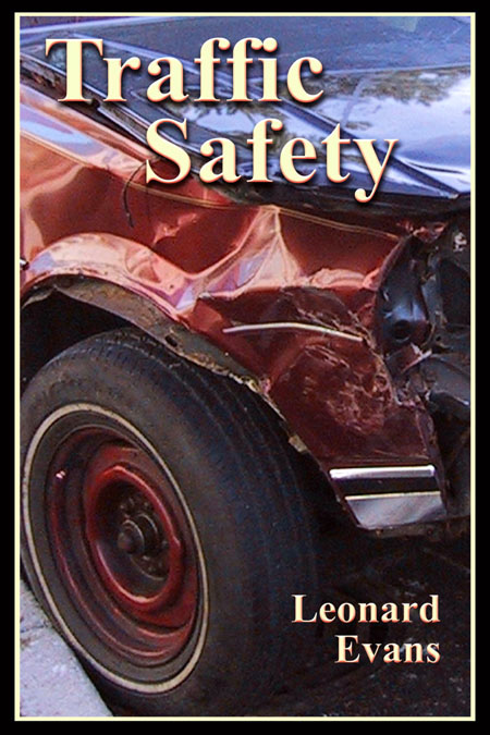 Traffic Safety Leonard Evans